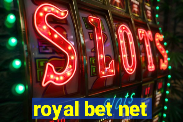 royal bet net